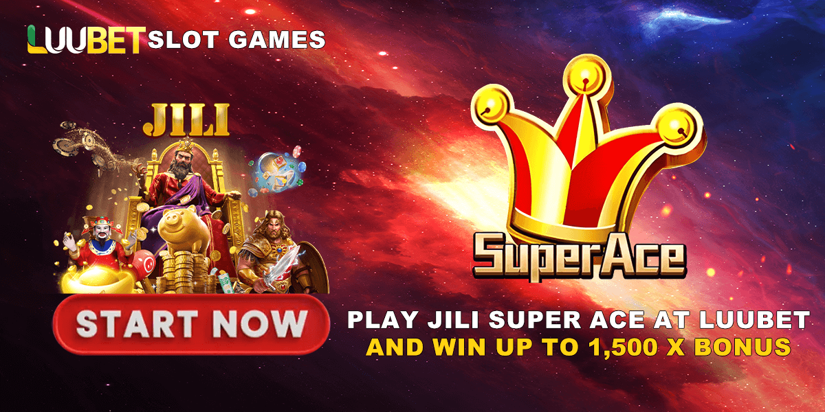 Play JILI Super Ace at LUUBET and win up to 1,500 X bonus